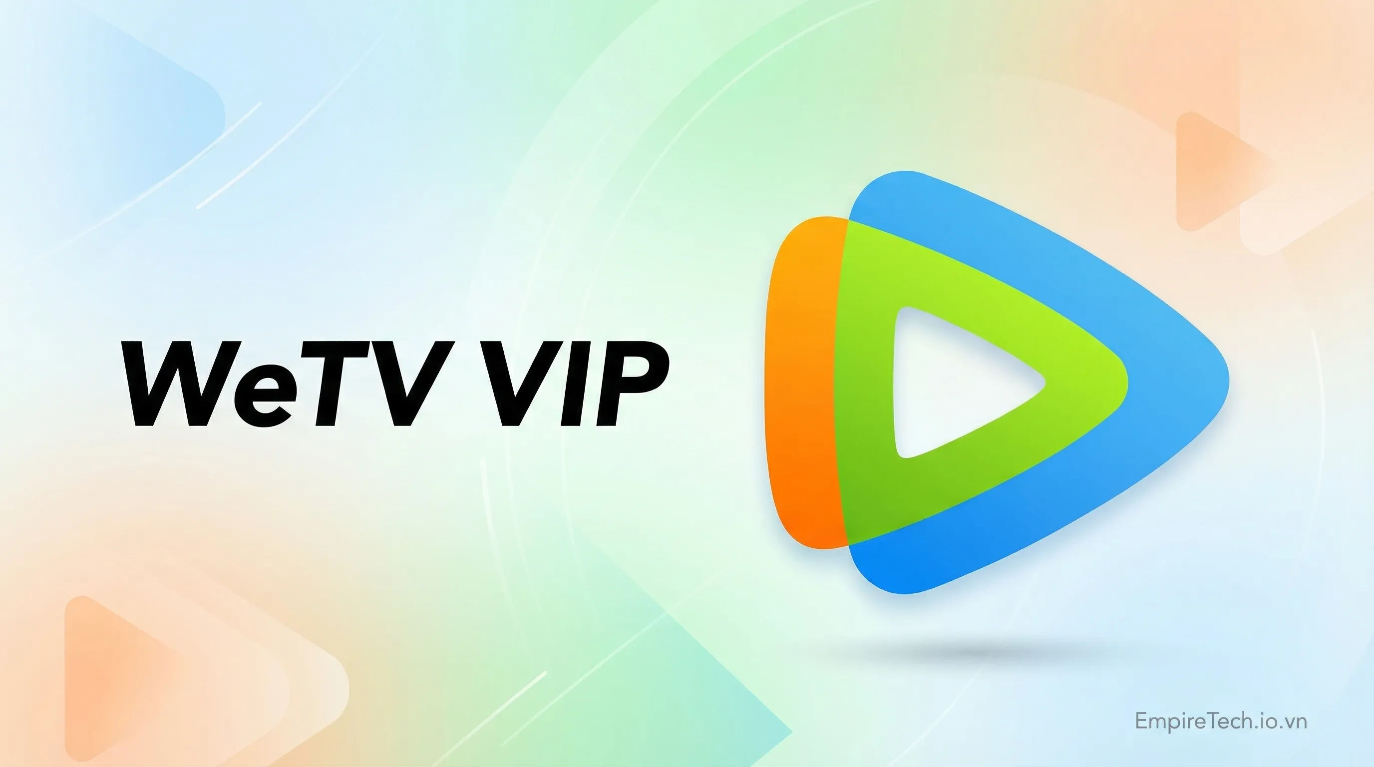 Wetv Vip - Nâng cấp chính chủ - Mua Wetv Vip - Nâng cấp chính chủ giá rẻ uy tín tại EmpireTech